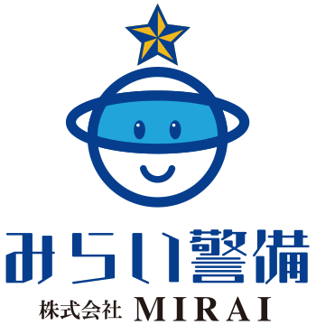 みらい警備 株式会社MIRAI